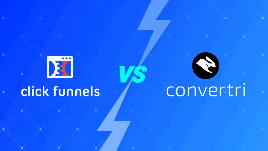 Clickfunnels vs Convertri | Which Is Better in 2025?